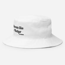 Advocate Like a Mother Bucket Hat