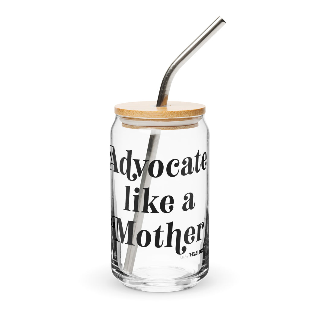 Advocate like a Mother Can-shaped glass lid & straw