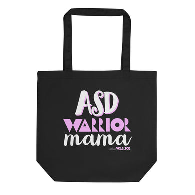 ASD warrior mama Eco Tote Bag