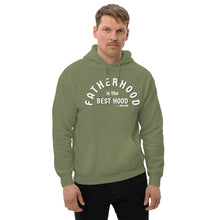 Fatherhood is the Best Hood Unisex Hoodie