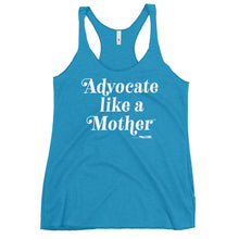 Advocate Like a Mother (white ink) Women's Racerback Tank