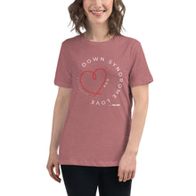 Down syndrome Love Women's Relaxed Tee