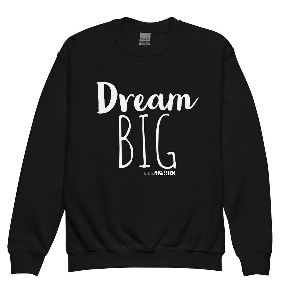 Dream Big Youth crewneck sweatshirt – Littlest Warrior