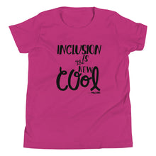Inclusion is the new Cool Youth Tee