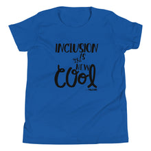 Inclusion is the new Cool Youth Tee