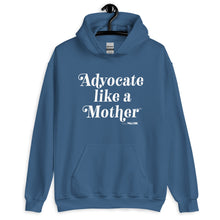 Advocate Like a Mother Adult Unisex Hoodie