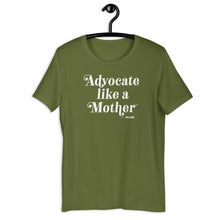 Advocate Like a Mother (White Ink) Adult Unisex Tee