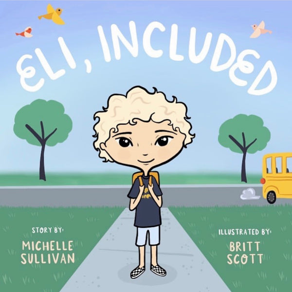 ELI, INCLUDED - A Children's Book about Down syndrome