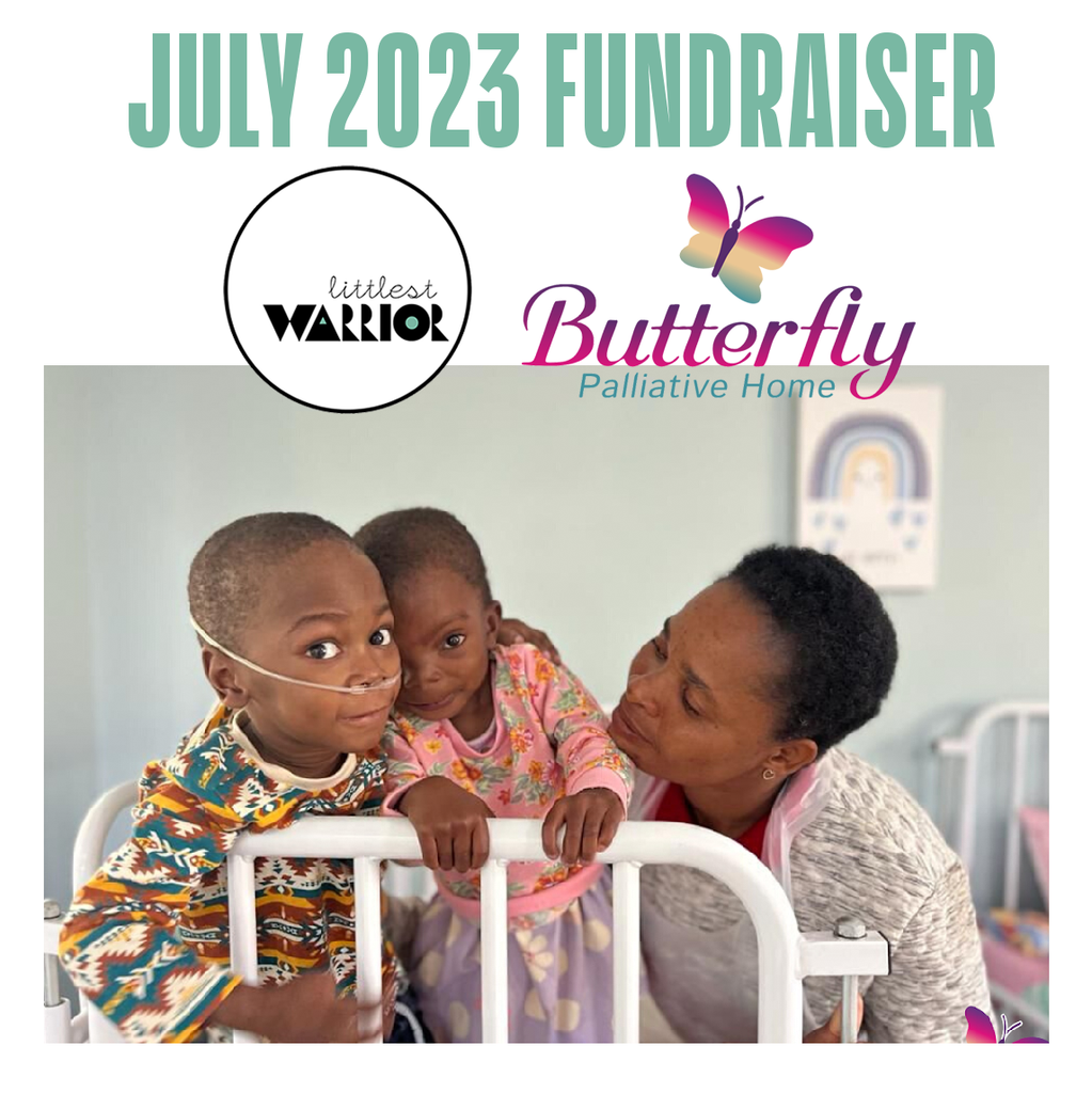 July 2023 Fundraiser Butterfly Palliative Home Littlest Warrior