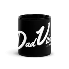 Dad Vibes Black Mug