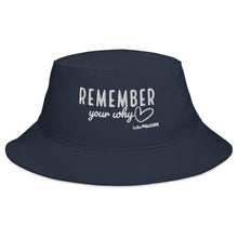 Remember your why Bucket Hat