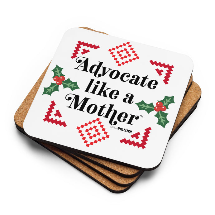 Cork-back coaster - Advocate Like a Mother Christmas