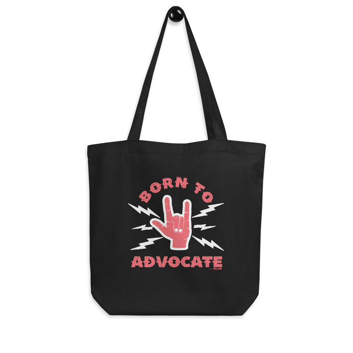 Born to Advocate Tote Bag
