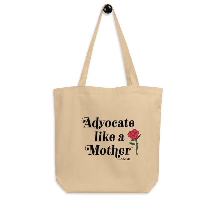 Advocate like a Mother w/rose in black font Eco Tote Bag