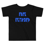Be Kind - blue Toddler Short Sleeve Tee