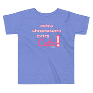 Extra chromosome in pink Toddler Short Sleeve Tee