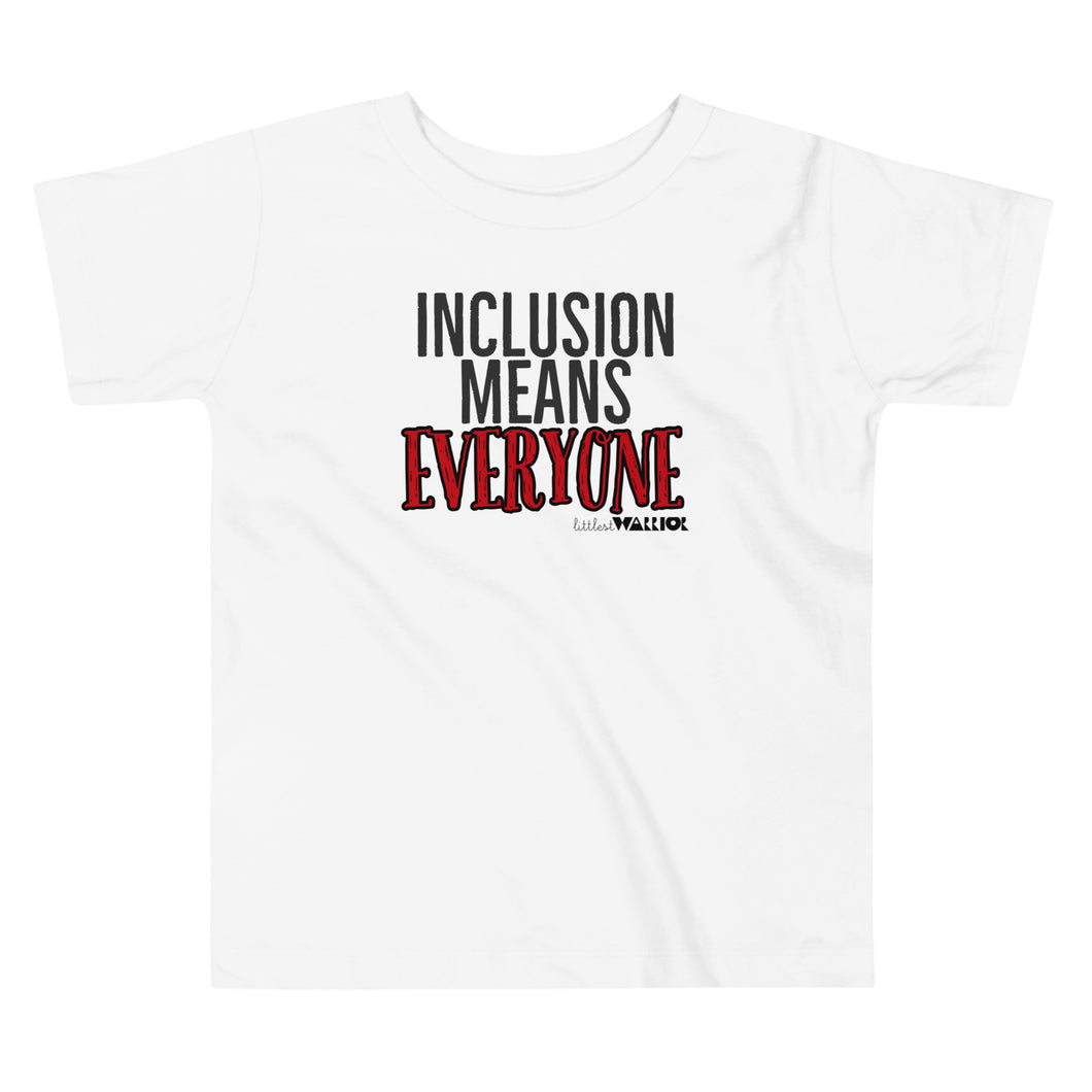 Inclusion means everyone Toddler Short Sleeve Tee