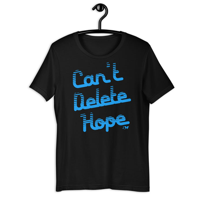 Can't Delete Hope Adult Unisex Tee