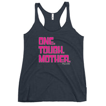 One. Tough. Mother. Women's Racerback Tank