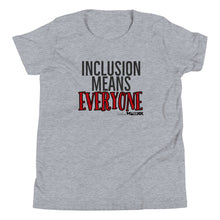 Inclusion means Everyone Youth Short Sleeve Tee