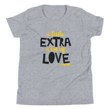 A little Extra A lot of Love Youth Short Sleeve Tee