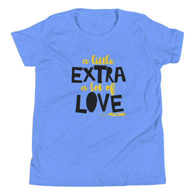 A little Extra A lot of Love Youth Short Sleeve Tee