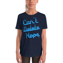 Can't Delete Hope Youth Tee