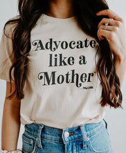 Advocate Like a Mother (Black Ink) Adult Unisex Tee