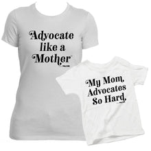 My Mom Advocates So Hard Babies Tee