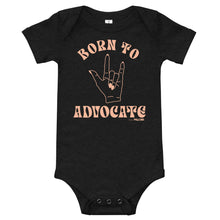 Born To Advocate Babies Onesie