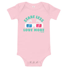 Stare Less Love More Babies Onesie