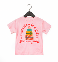 Inclusion Is A Gift For Everyone Kids Tee