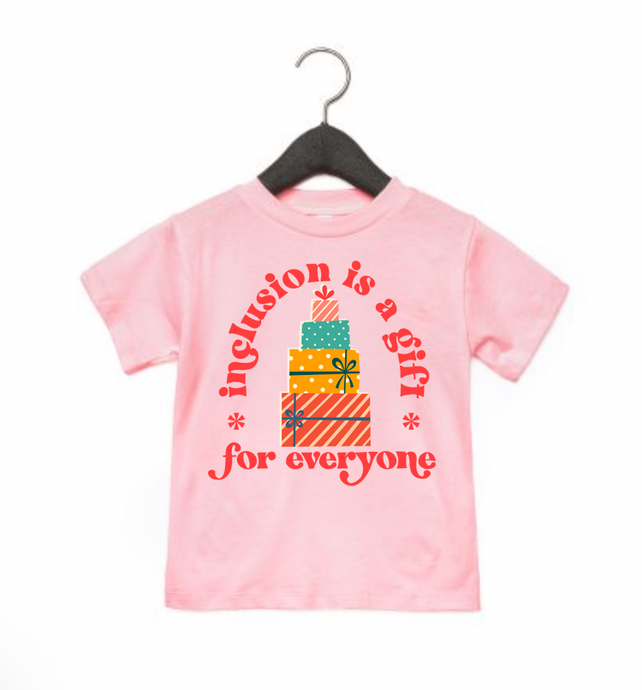 Inclusion Is A Gift For Everyone Kids Tee