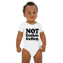 Not Cookie Cutter Babies Onesie