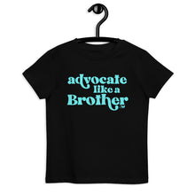 Advocate Like a Brother Kids Tee