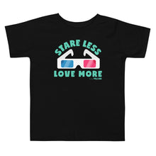 Stare Less Love More Kids Tee