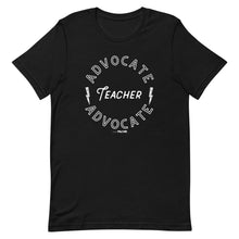 Advocate Teacher Adult Unisex Tee