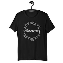 Advocate Therapist Adult Unisex Tee