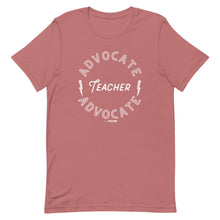 Advocate Teacher Adult Unisex Tee