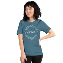 Advocate Sister Adult Unisex Tee