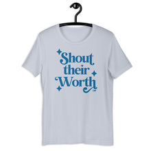 Shout Their Worth (Solid Blue) Adult Unisex Tee