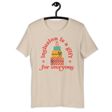 Inclusion Is A Gift For Everyone Adult Unisex Tee