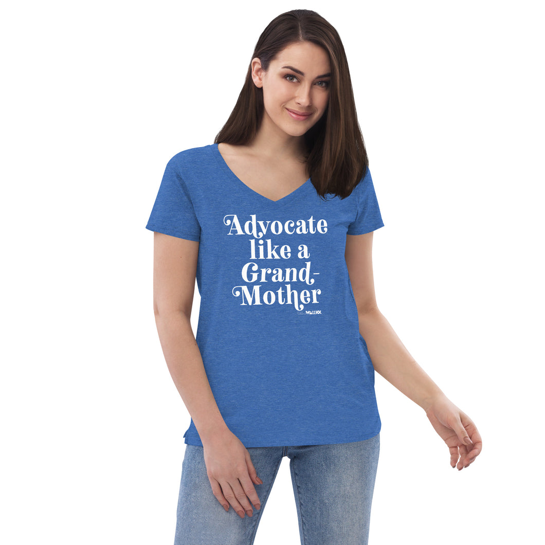 Advocate Like a Grand-Mother Women's V-Neck Tee