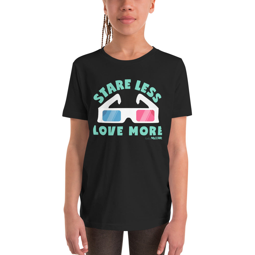 Stare Less Love More Youth Tee