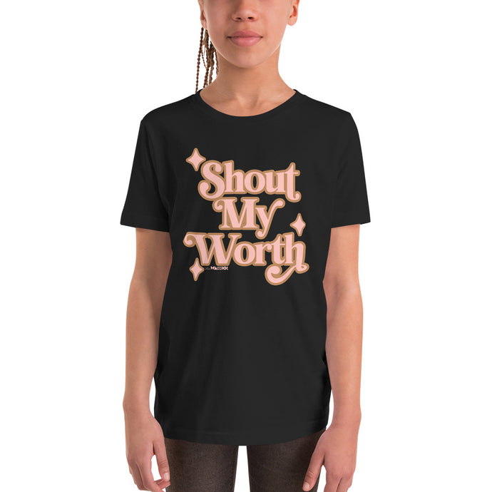 Shout My Worth (2022 Design) Youth Tee