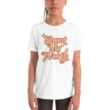 Shout My Worth (2022 Design) Youth Tee