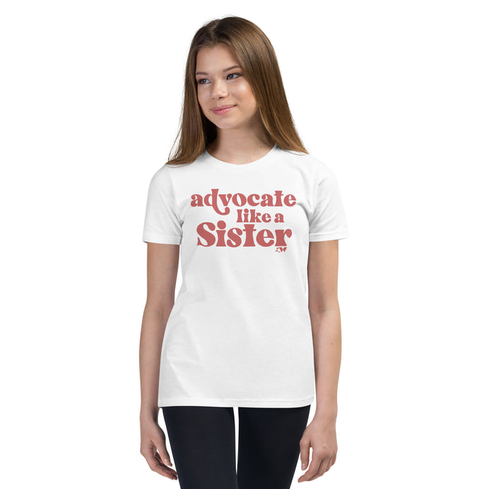 Advocate Like a Sister Youth Tee